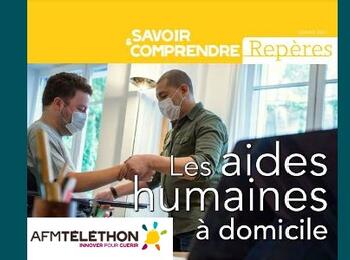 L’AFM-Téléthon informe sur les aides humaines à domicile