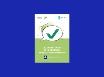 Un guide en FALC sur le consentement