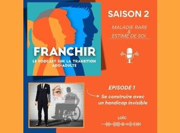 Découvrez la deuxième saison du Podcast Franchir