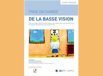 Guide pratique sur la prise en charge de la basse vision de 0 à 25 ans