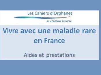 L'édition 2021 du Cahier Orphanet « Vivre avec une maladie rare » est en ligne