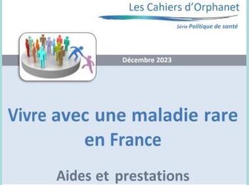 L'édition 2023 du Cahier Orphanet « Vivre avec une maladie rare » est en ligne