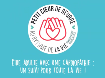 Vivre avec une cardiopathie congénitale: un suivi toute la vie !