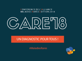 Publication des actes de la Conférence CARE’18 Alliance Maladies Rares