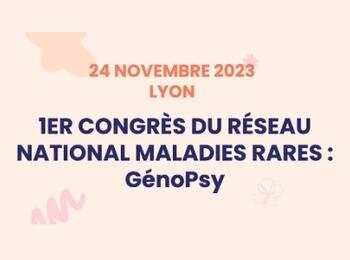 1ère journée de congrès du réseau GénoPsy