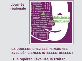 Journée régionale : La douleur chez les personnes avec déficience intellectuelle