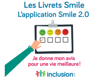 Les Livrets Smile pour l'évaluation de la satisfaction des personnes avec déficience intellectuelle