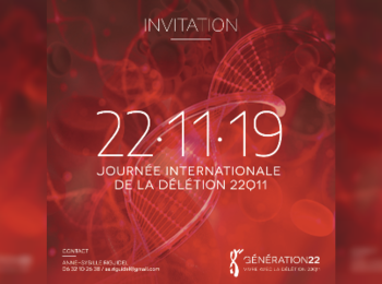 22/11/19: journée internationale de la délétion 22q11