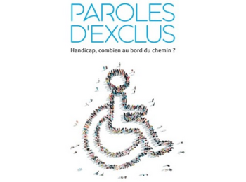 Livre : « Paroles d'exclus : Handicap, combien au bord du chemin ? »