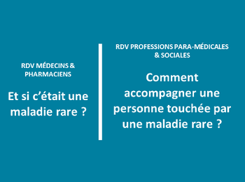 6 rendez-vous de sensibilisation des professionnels de santé aux maladies rares