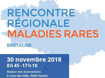 6ème étape des rencontres régionales maladies rares en Bretagne