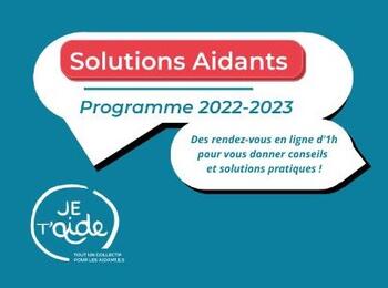 “Solutions Aidants” ! Six rendez-vous en ligne