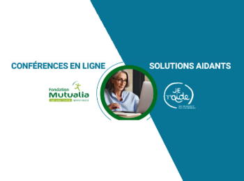 Webinaire « J’aide et je travaille : quelles solutions ? »