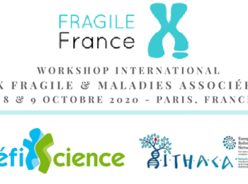 Workshop international chercheurs / cliniciens sur le Syndrome X Fragile et les maladies associées à la prémutation